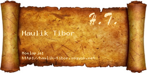 Haulik Tibor névjegykártya